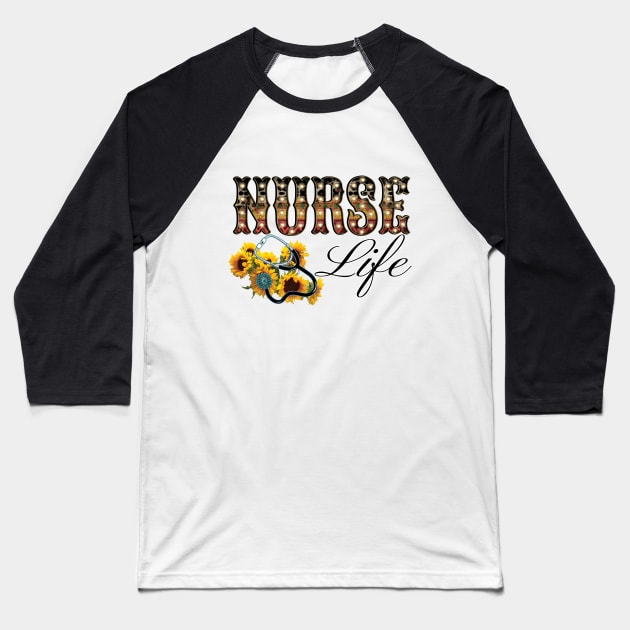 Nurse Life Baseball T-Shirt by DigitalCreativeArt